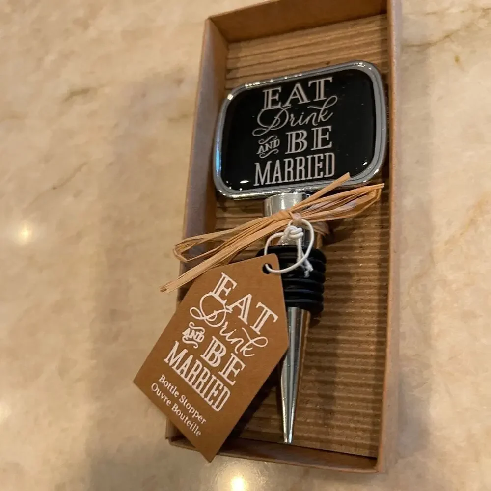 New Eat, Drink, and be Married WINE bottle stopper